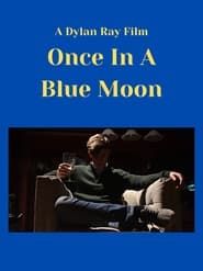 Once In A Blue Moon series tv