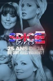 Spice Girls: 25 ans déjà, qui sont-elles vraiment? series tv