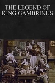 Légende du roi Gambrinus (1911)