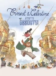 Ernest & Celestine: A Trip to Gibberitia series tv