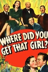 Where Did You Get That Girl?-hd