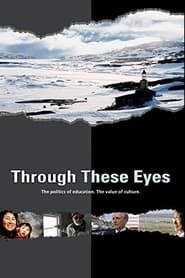 Through These Eyes series tv