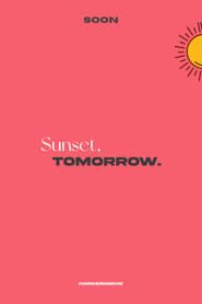 Sunset, tomorrow.-hd