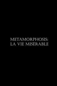 Image Metamorphosis: La vie misérable