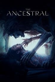 The Ancestral 2022 streaming