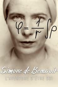 Simone de Beauvoir : l'aventure d'être soi 2022 streaming