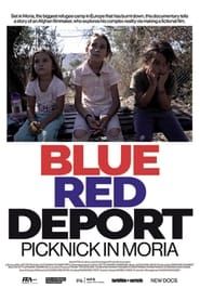 Blue / Red / Deport - Picnic in Moria (2023)