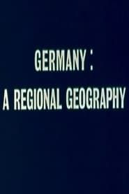 Germany: A Regional Geography series tv