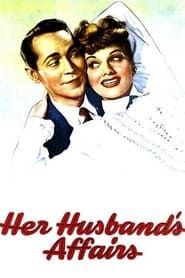 Her Husband's Affairs 1947 streaming