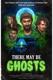 There May Be Ghosts series tv