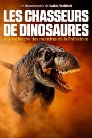 Les chasseurs de dinosaures series tv
