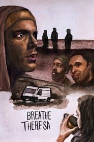 Breathe Theresa series tv