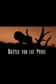 Battle for the Pride series tv
