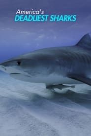 America's Deadliest Sharks series tv