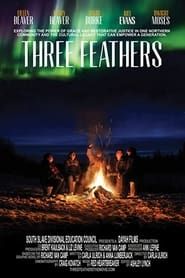 Three Feathers  streaming