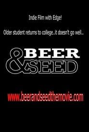Beer & Seed 2013 streaming