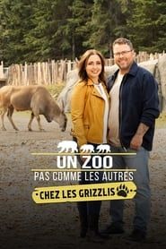 Un zoo pas comme les autres chez les grizzlis series tv