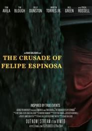 Image The Crusade of Felipe Espinosa
