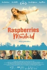 Raspberries with Mustard (2022)