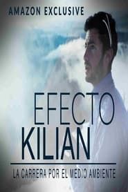 Efecto Kilian: La carrera por el medio ambiente series tv