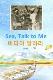 Sea, Talk to Me (1935)