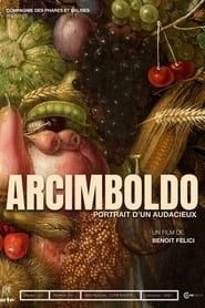 Arcimboldo, portrait d'un audacieux (2022)