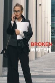 watch Broken Writer