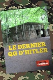 Le dernier QG d'Hitler-hd