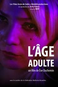L’âge Adulte (2012)