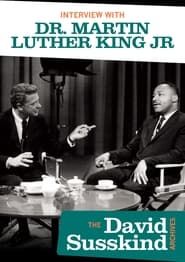 David Susskind Archive: Interview With Dr. Martin Luther King Jr series tv