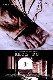 Khol Do-hd