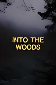 INTO THE WOODS (exociety Documentary) series tv
