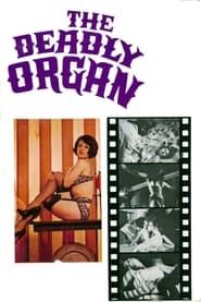 The Deadly Organ 1967 streaming