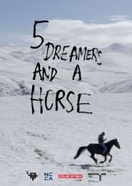 5 Dreamers and a Horse series tv