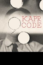 Kapr Code 2022 streaming