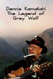Image Dennis Kamakahi the Legend of Grey Wolf
