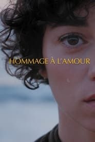 Hommage à l'amour (2020)