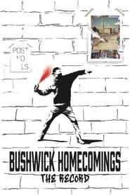 Image Bushwick Homecomings: The Record