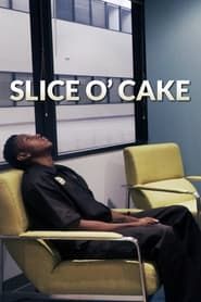 Slice O' Cake series tv