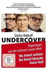Image Günter Wallraff Undercover: Wo Arbeit weh tut 2008