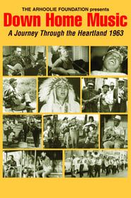 Down Home Music - A Journey Through the Heartland (1963)
