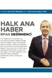 Halk Ana Haber series tv
