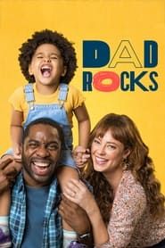 Dad Rocks series tv