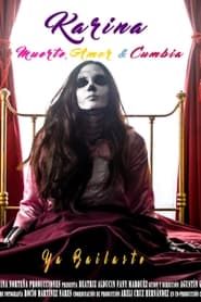Karina: muerte, amor y cumbia series tv