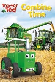 Tractor Ted Combine Time-hd