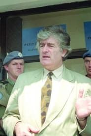 Life and Deeds of Radovan Karadzic series tv