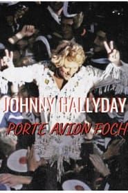Johnny Hallyday - Porte Avion Foch Brest series tv