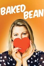 Baked Bean series tv