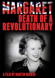 Image Margaret: Death of a Revolutionary 2013