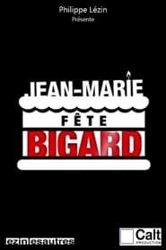 watch Jean-Marie fête Bigard